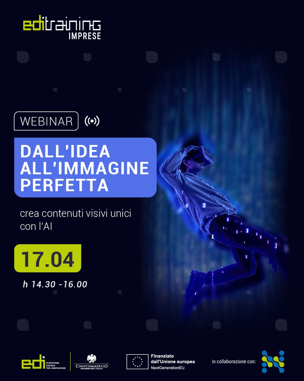 EDI TRAINING IMPRESE 2025 - DALL`IDEA ALL`IMMAGINE PERFETTA: CREA CONTENUTI VISIVI UNICI CON L`AI 
