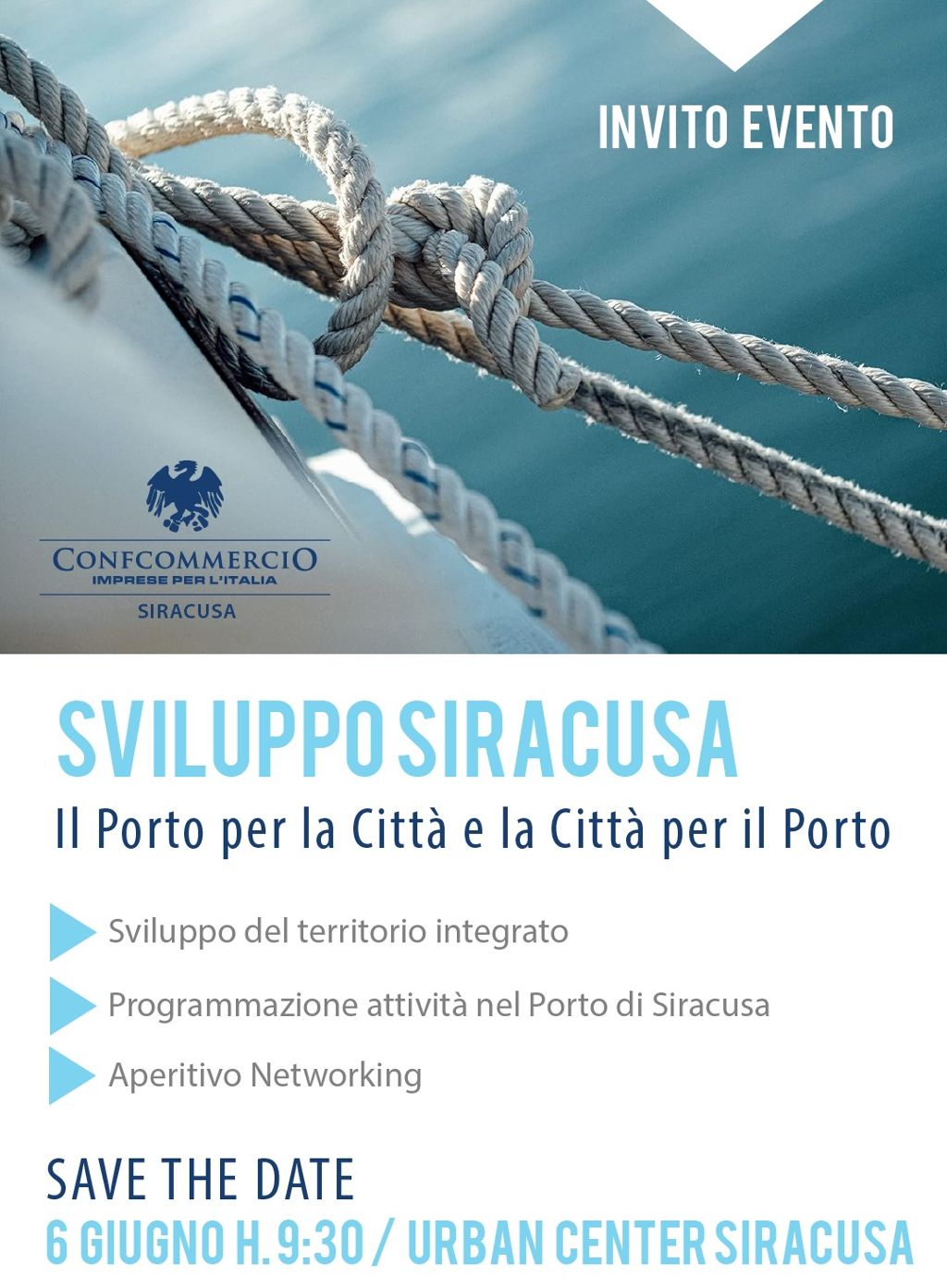 INVITO AI SOCI CONFCOMMERCIO SIRACUSA: IL PORTO PER LA CITTA` E LA CITTA` PER IL PORTO 
