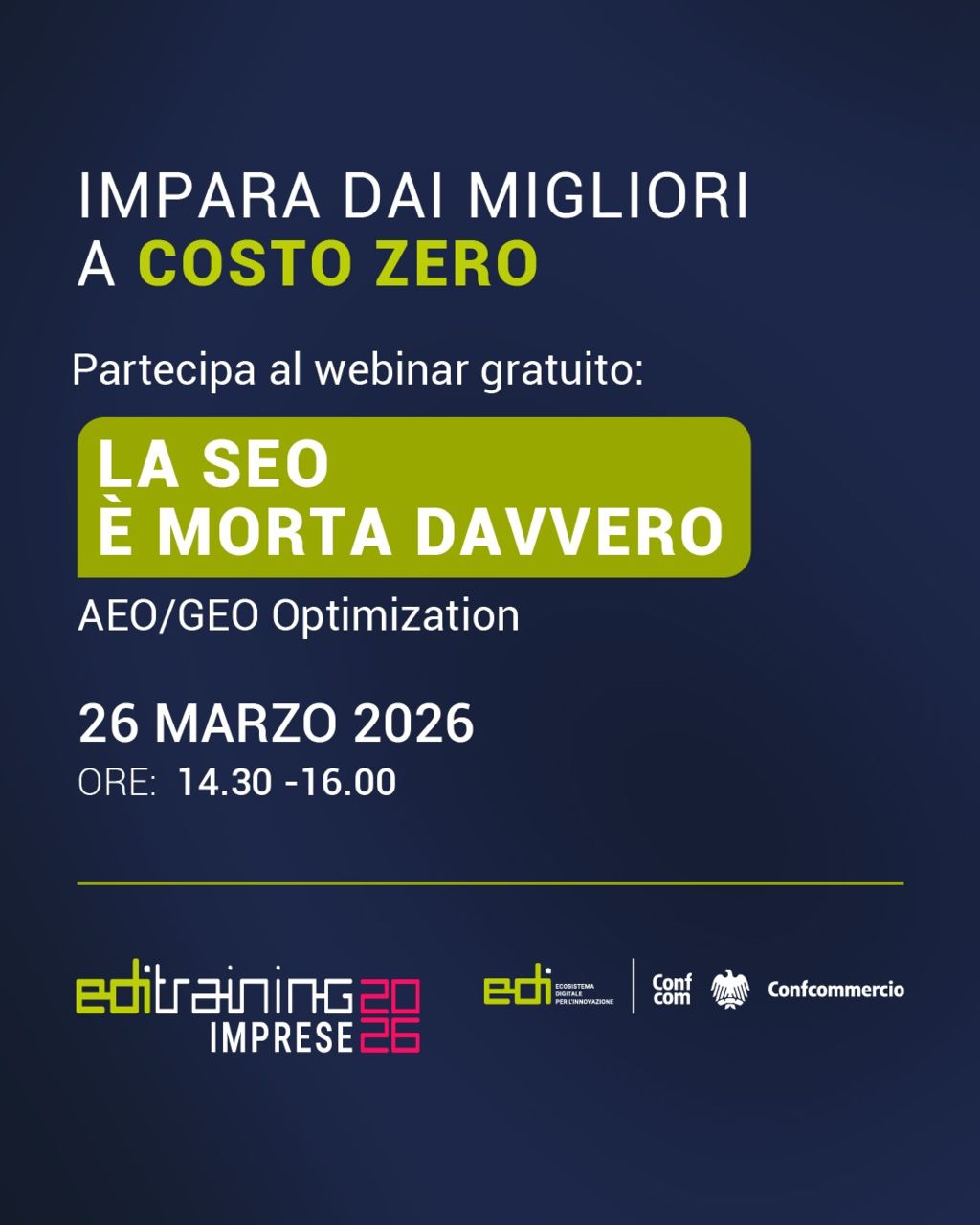 WEBINAR EDI TRAINING LA SEO È MORTA DAVVERO. AEO/GEO OPTIMIZATION