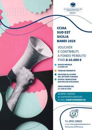 CCIAA SUD EST SICILIA BANDI 2025: VOUCHER E CONTRIBUTI A FONDO PERDUTO FINO A 10.000 €