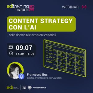 EDI TRAINING 2026 CONTENT STRATEGY CON L`AI: DALLA RICERCA ALLE DECISIONI EDITORIALI