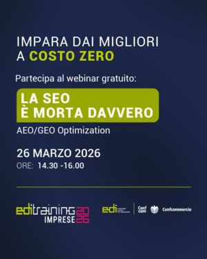 WEBINAR EDI TRAINING LA SEO È MORTA DAVVERO. AEO/GEO OPTIMIZATION